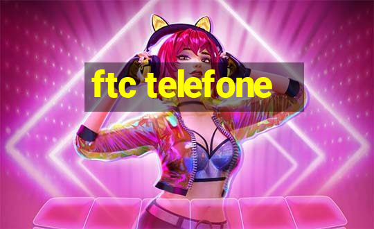 ftc telefone