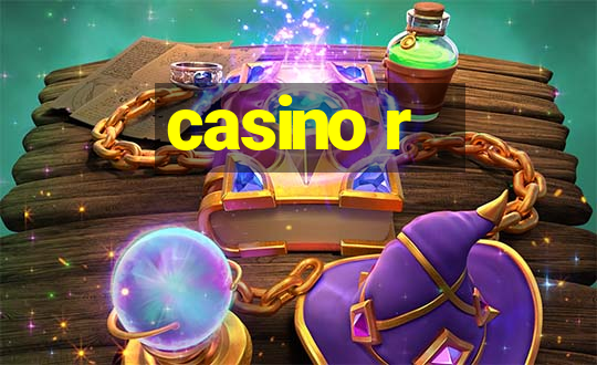 casino r