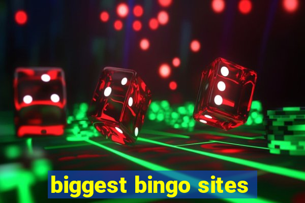 biggest bingo sites