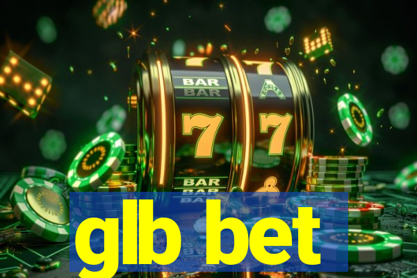 glb bet