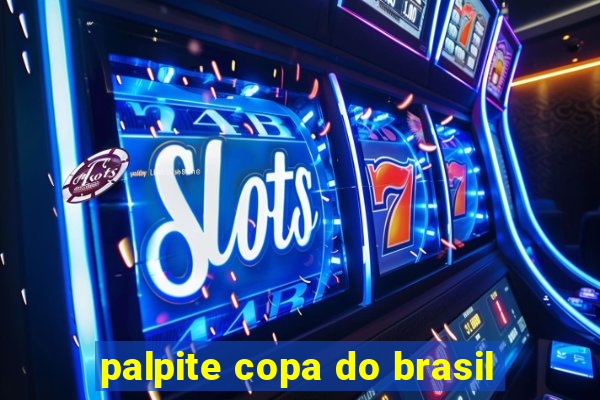 palpite copa do brasil