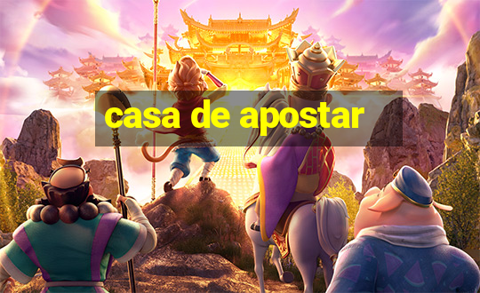 casa de apostar