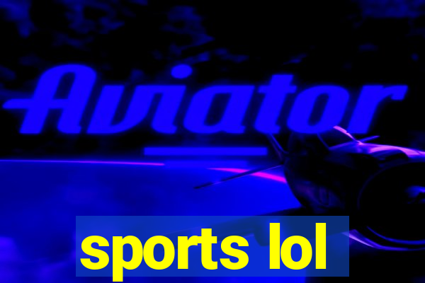 sports lol