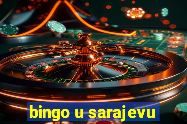 bingo u sarajevu