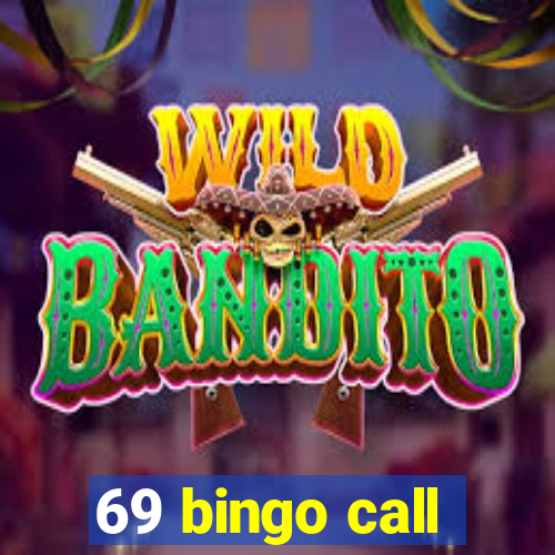 69 bingo call