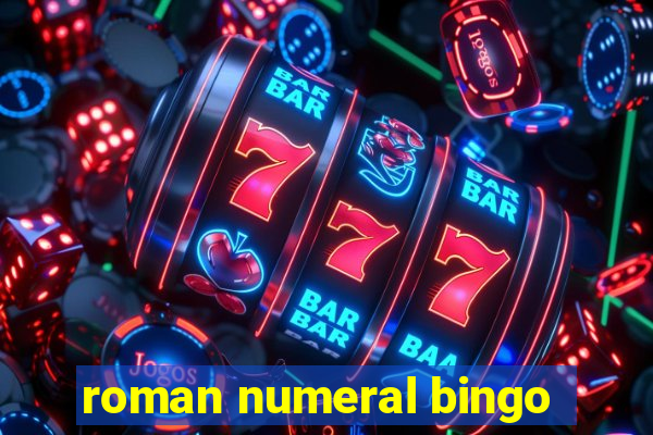 roman numeral bingo