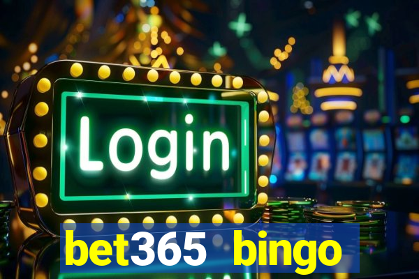 bet365 bingo welcome bonus