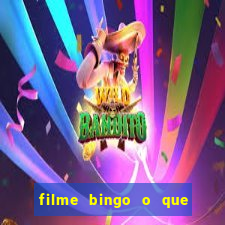 filme bingo o que é verdade