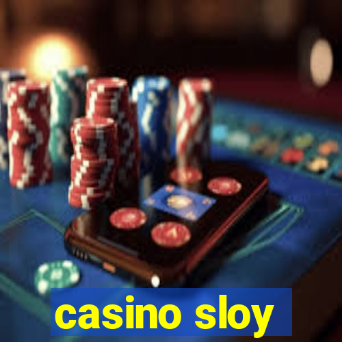 casino sloy