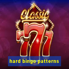 hard bingo patterns