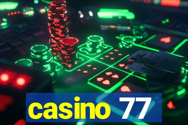 casino 77