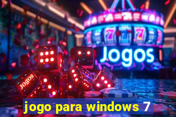 jogo para windows 7