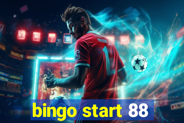 bingo start 88