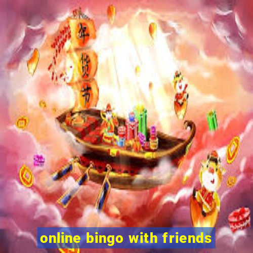 online bingo with friends