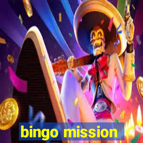 bingo mission