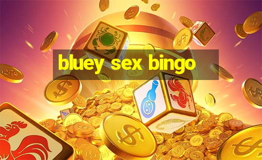 bluey sex bingo