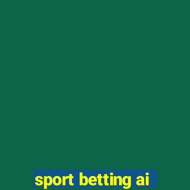 sport betting ai