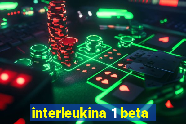 interleukina 1 beta