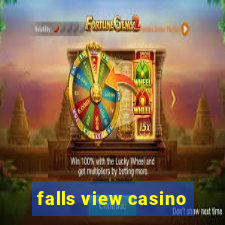 falls view casino