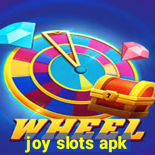 joy slots apk