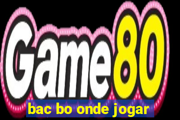 bac bo onde jogar