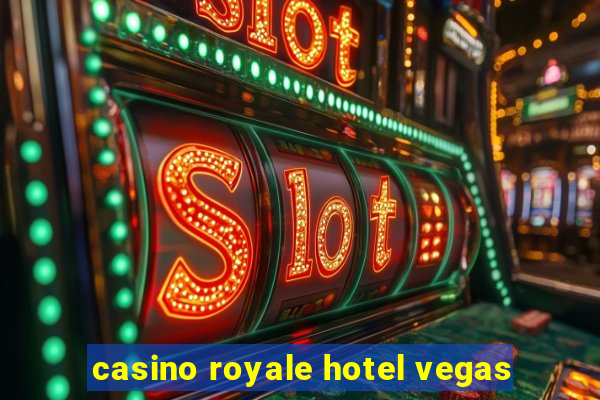 casino royale hotel vegas