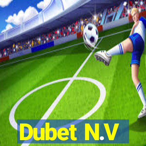 Dubet N.V