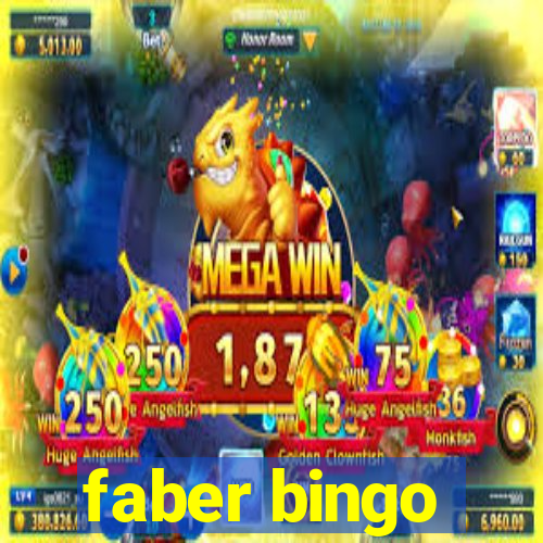 faber bingo