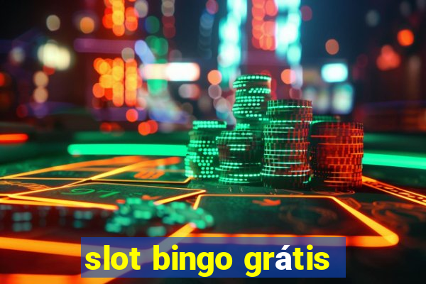 slot bingo grátis