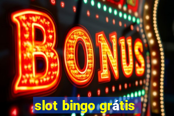 slot bingo grátis