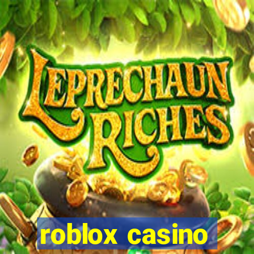 roblox casino