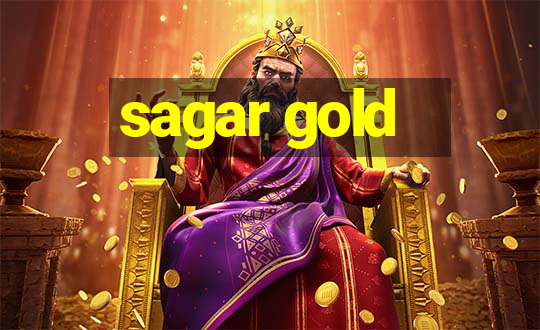 sagar gold