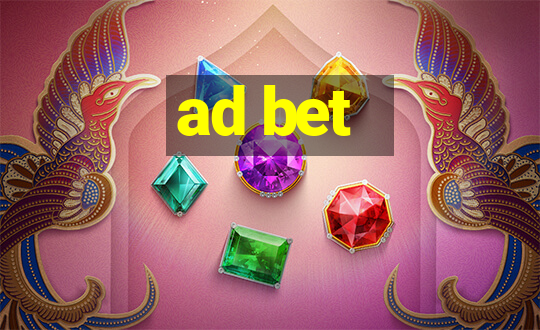 ad bet