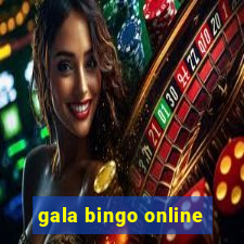 gala bingo online