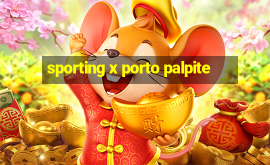 sporting x porto palpite