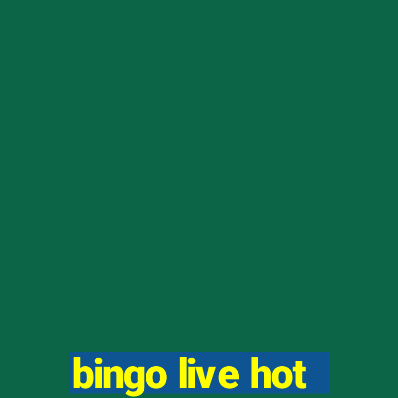 bingo live hot