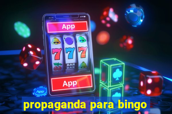 propaganda para bingo