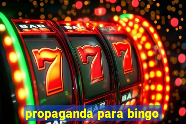 propaganda para bingo