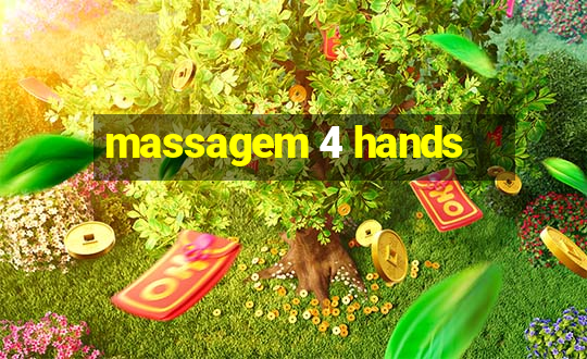 massagem 4 hands