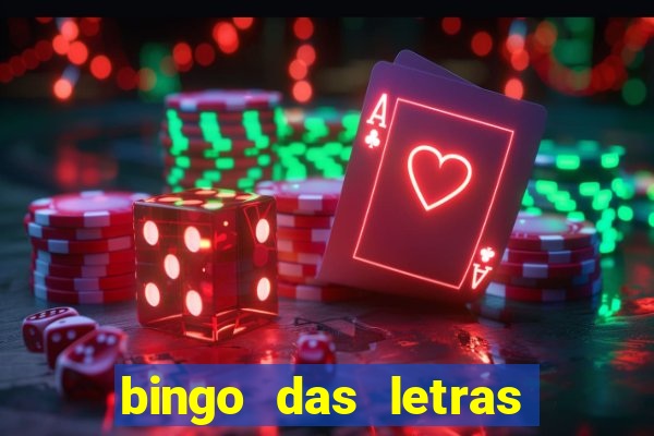 bingo das letras para imprimir colorido