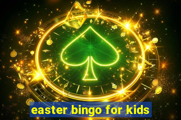 easter bingo for kids