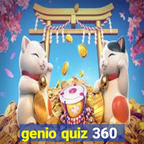 genio quiz 360