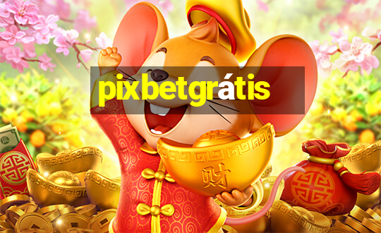 pixbetgrátis