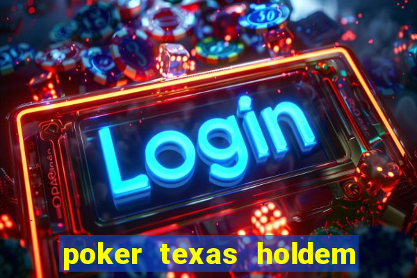 poker texas holdem online gratis