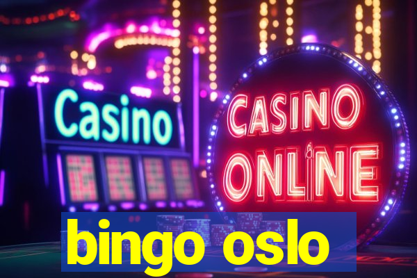 bingo oslo