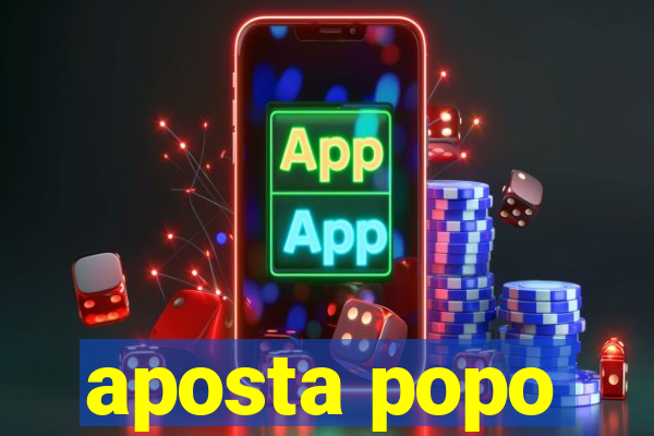 aposta popo