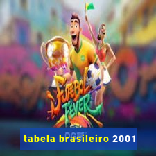 tabela brasileiro 2001