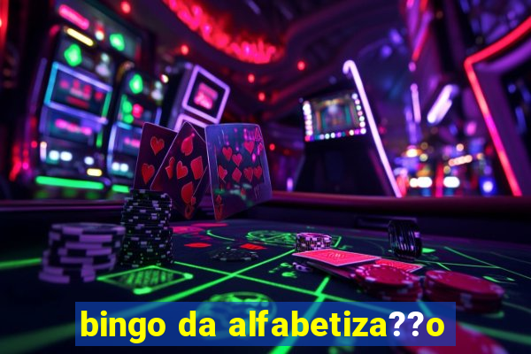 bingo da alfabetiza??o