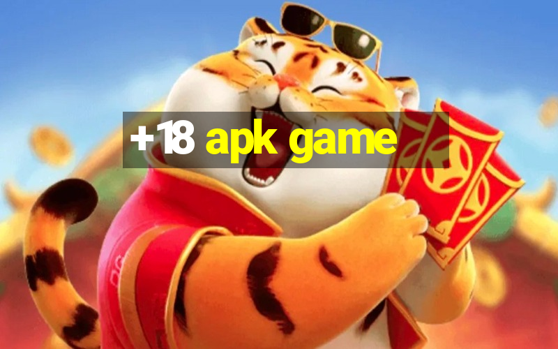 +18 apk game