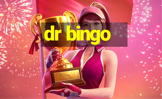 dr bingo